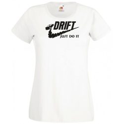 Funny Drift - Just Do It női rövid ujjú póló