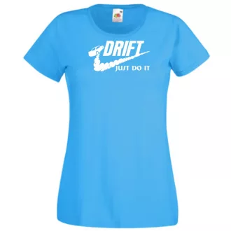 Funny Drift - Just Do It női rövid ujjú póló