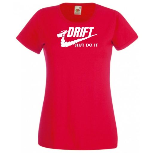 Funny Drift - Just Do It női rövid ujjú póló