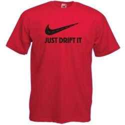   Funny Drift - Just Do It - Az úton férfi rövid ujjú póló