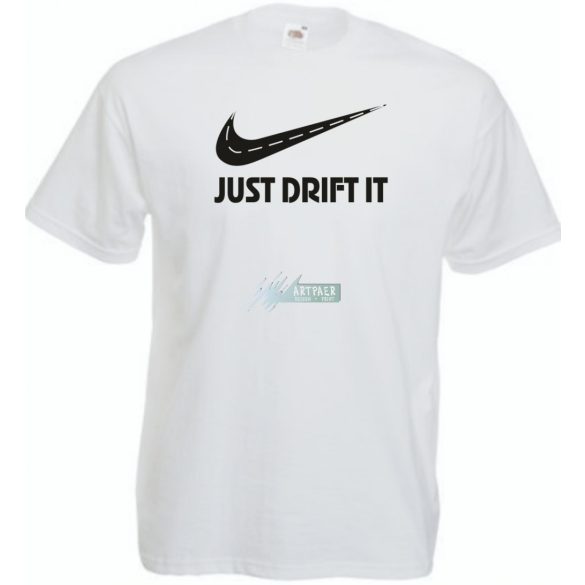 Funny Drift - Just Do It - Az úton férfi rövid ujjú póló