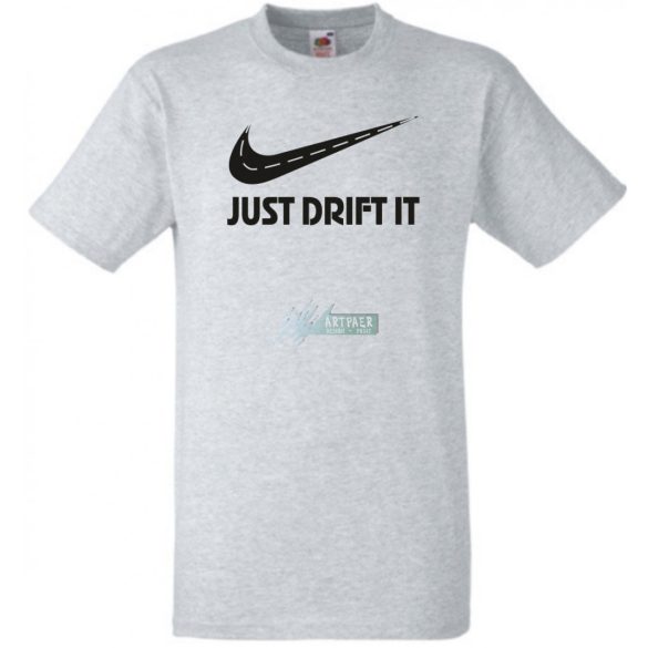 Funny Drift - Just Do It - Az úton férfi rövid ujjú póló