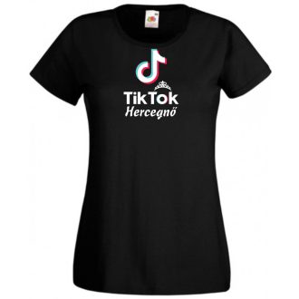 Tik-Tok Hercegnő női rövid ujjú póló