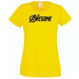 Fantasztikus vagyok - I Am Awesome női rövid ujjú póló