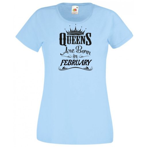 A Királynők Februárban születnek női rövid ujjú póló