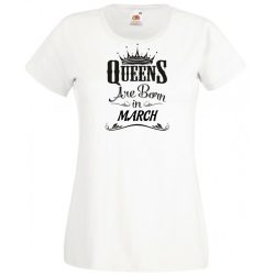   A Királynők Márciusban születnek női rövid ujjú póló