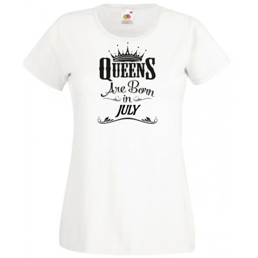A Királynők Júliusban születnek női rövid ujjú póló