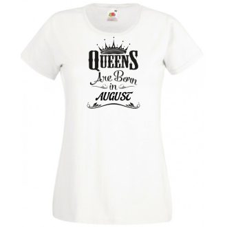   A Királynők Augusztusban születnek női rövid ujjú póló
