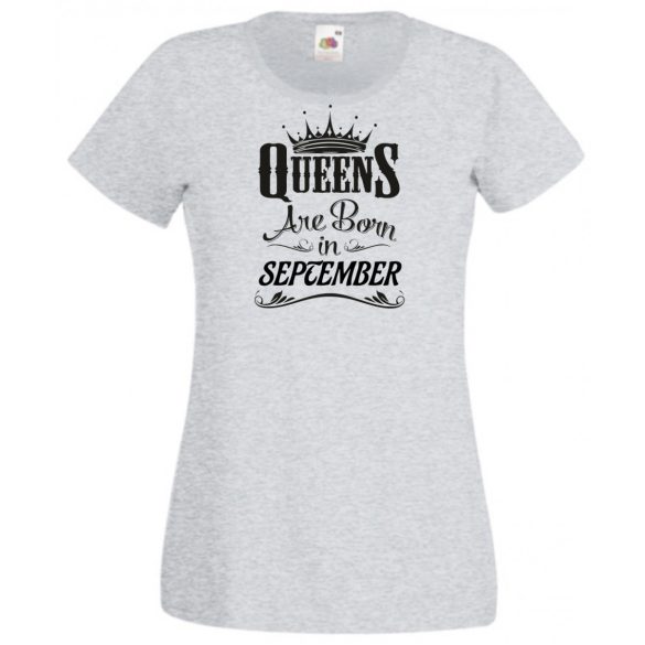 A Királynők Szeptemberben születnek női rövid ujjú póló