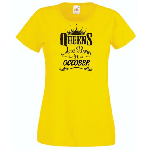 A Királynők Októberben születnek női rövid ujjú póló