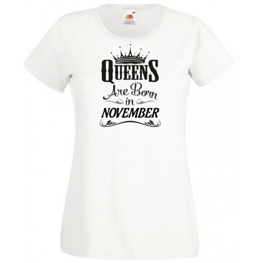 A Királynők Novemberben születnek női rövid ujjú póló