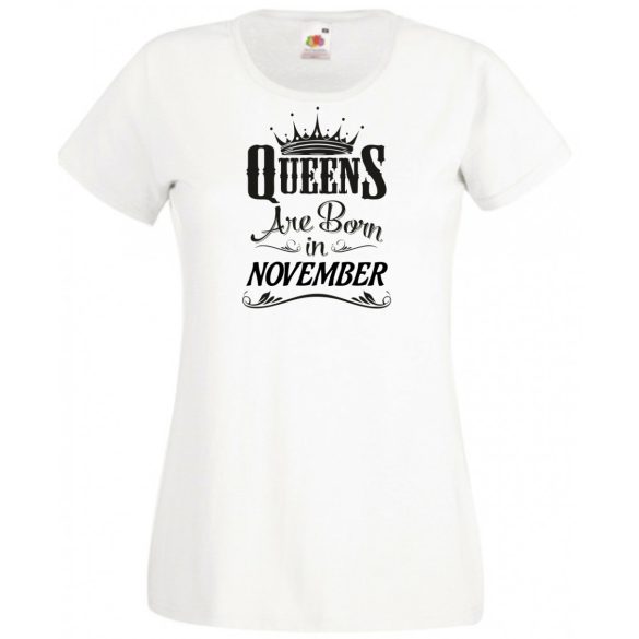 A Királynők Novemberben születnek női rövid ujjú póló
