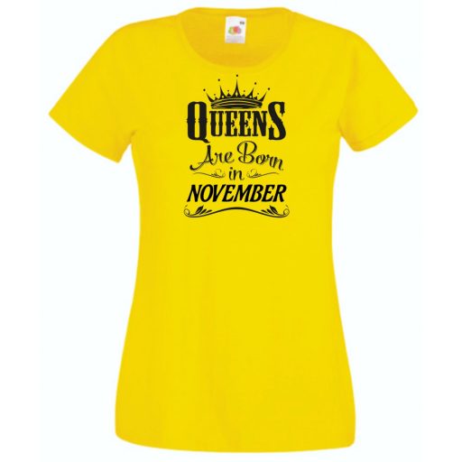 A Királynők Novemberben születnek női rövid ujjú póló