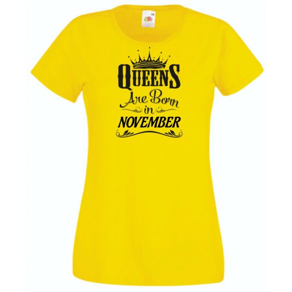 A Királynők Novemberben születnek női rövid ujjú póló