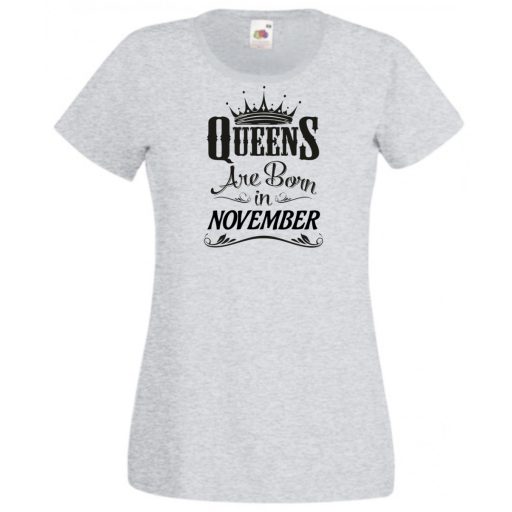 A Királynők Novemberben születnek női rövid ujjú póló