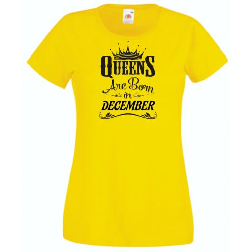 A Királynők Decemberben születnek női rövid ujjú póló