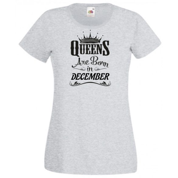 A Királynők Decemberben születnek női rövid ujjú póló