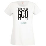 Isten a 7 napon megteremti a sielőt női rövid ujjú póló