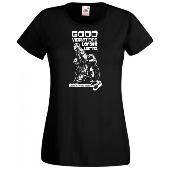 Humor Motoros hölgy - Good Vibrations női rövid ujjú póló