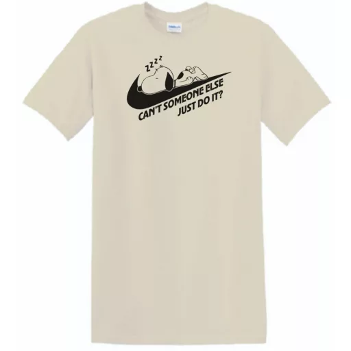 Humor Can't Someone Else Just Do It férfi rövid ujjú póló