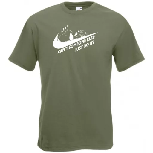 Humor Can't Someone Else Just Do It férfi rövid ujjú póló
