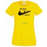 Humor Just Do It ... Late női rövid ujjú póló