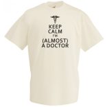 Keep Calm Styled Almost Doctor férfi rövid ujjú póló