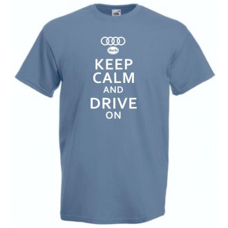 Keep Calm Styled auto fan Audi férfi rövid ujjú póló