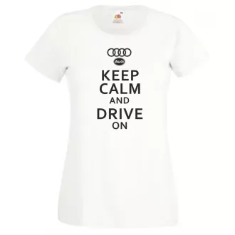 Keep Calm Styled Audi autó fan női rövid ujjú póló