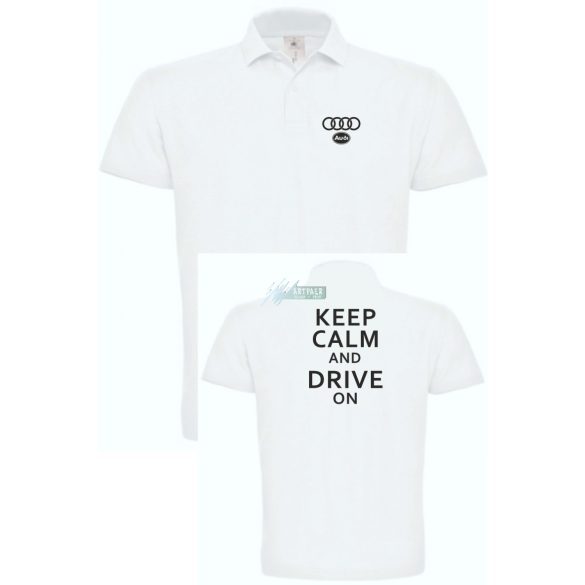 Keep Calm Styled auto fan Audi galléros férfi póló