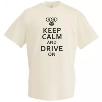Keep Calm Styled auto fan Audi férfi rövid ujjú póló