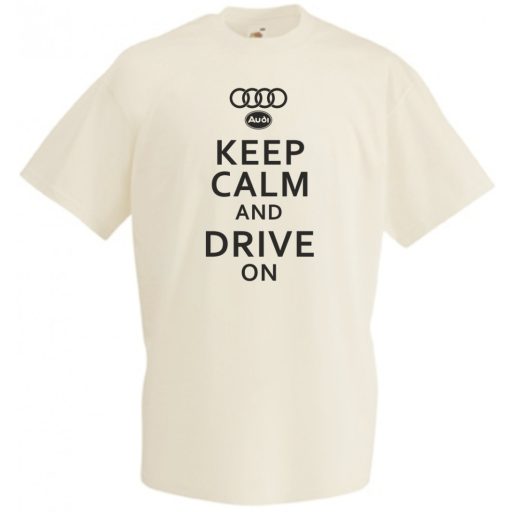 Keep Calm Styled auto fan Audi férfi rövid ujjú póló