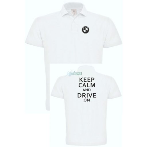 Keep Calm Styled auto fan BMW galléros férfi póló