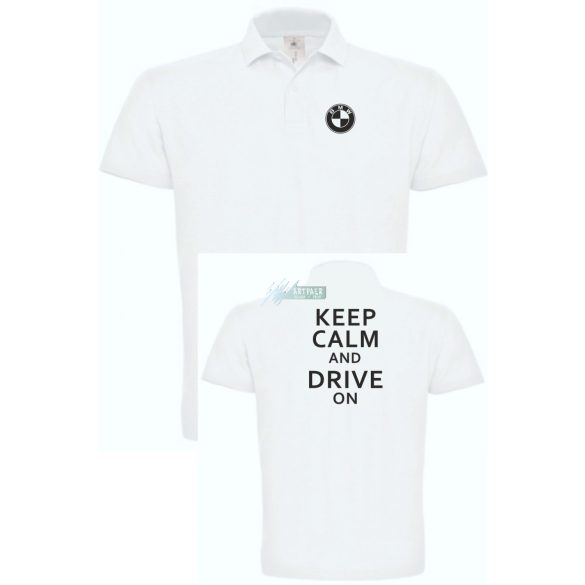 Keep Calm Styled auto fan BMW galléros férfi póló