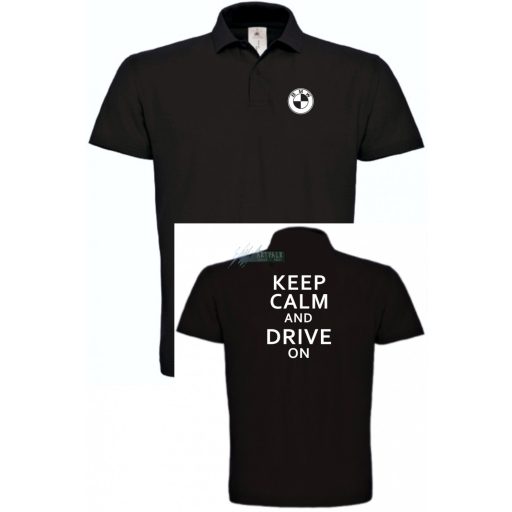 Keep Calm Styled auto fan BMW galléros férfi póló