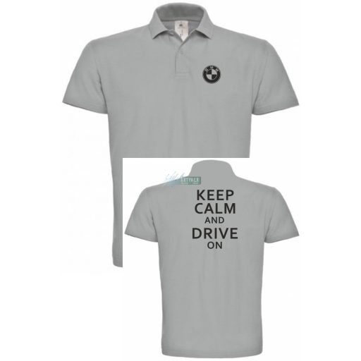 Keep Calm Styled auto fan BMW galléros férfi póló