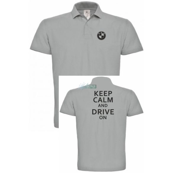 Keep Calm Styled auto fan BMW galléros férfi póló