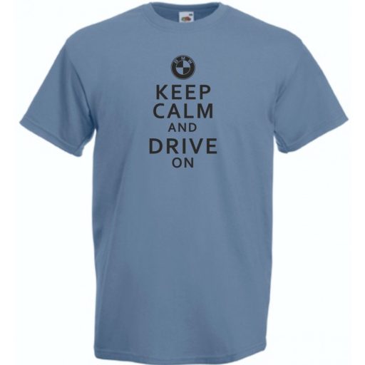 Keep Calm Styled BMW auto fan férfi rövid ujjú póló