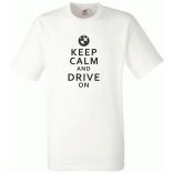 Keep Calm Styled BMW auto fan férfi rövid ujjú póló