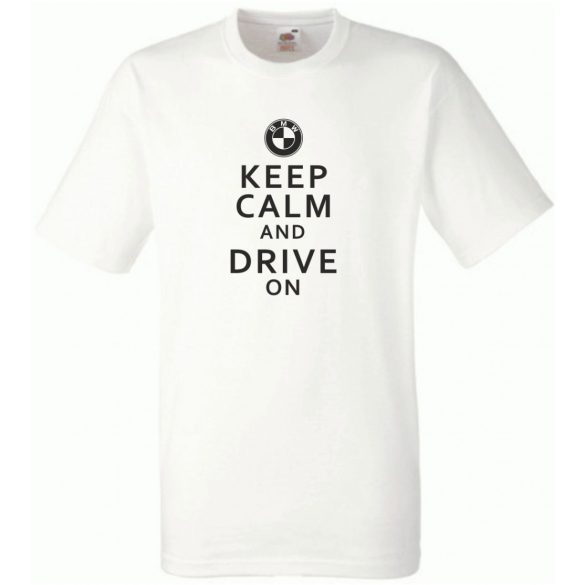 Keep Calm Styled BMW auto fan férfi rövid ujjú póló