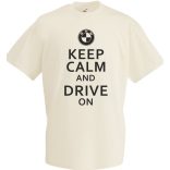 Keep Calm Styled BMW auto fan férfi rövid ujjú póló