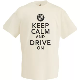 Keep Calm Styled BMW auto fan férfi rövid ujjú póló