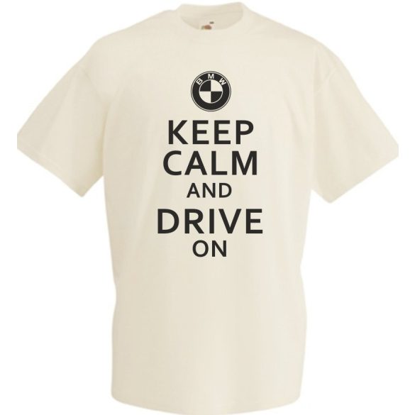 Keep Calm Styled BMW auto fan férfi rövid ujjú póló