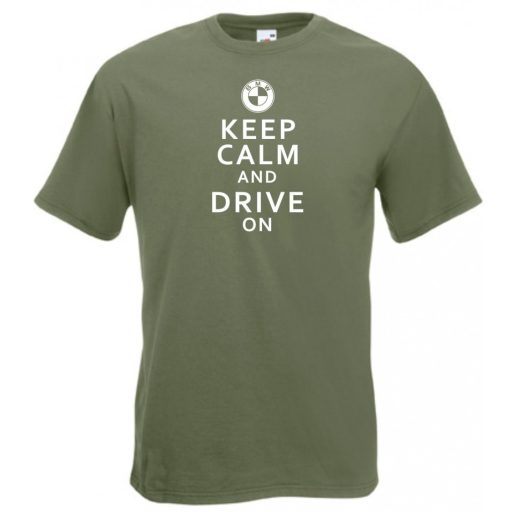 Keep Calm Styled BMW auto fan férfi rövid ujjú póló