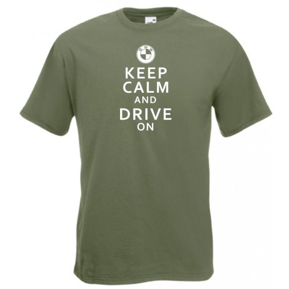 Keep Calm Styled BMW auto fan férfi rövid ujjú póló