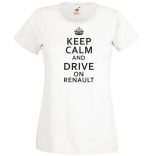 Keep Calm Styled Renault autó fan női rövid ujjú póló