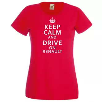 Keep Calm Styled Renault autó fan női rövid ujjú póló