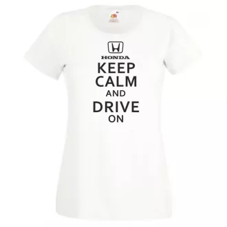Keep Calm Styled Honda autó fan női rövid ujjú póló