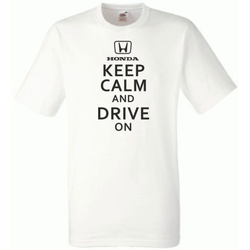 Keep Calm Styled Honda autó fan férfi rövid ujjú póló