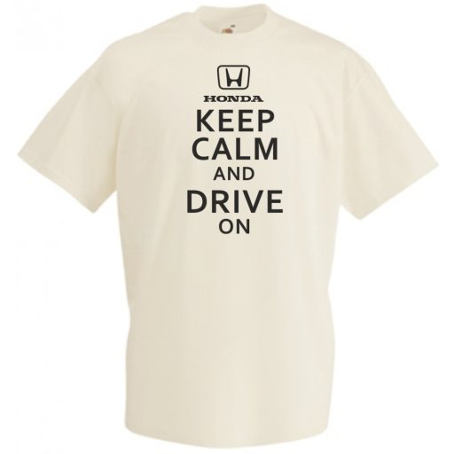 Keep Calm Styled Honda autó fan férfi rövid ujjú póló